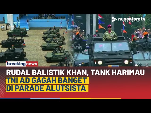 Youtube Thumnail image of : Keren! TNI AD Pamerkan Rudal Balistik KHAN dan Tank Harimau di HUT KE-80 TNI 2025 | NTV