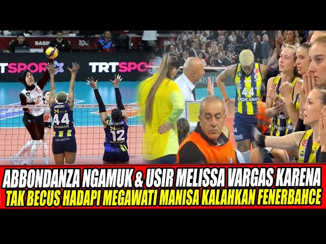 Youtube Thumnail image of : ABBONDANZA NGAMUK & USIR MELISSA VARGAS KARENA TAK BECUS HADAPI MEGAWATI MANISA KALAHKAN FENERBAHCE🔥