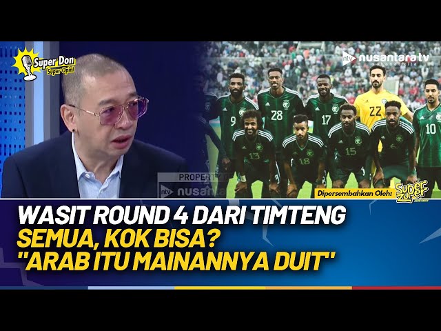 Youtube Thumnail image of : Wasit Round 4 dari Timteng Semua, Coach Justin: Ya Gitulah, Arab Itu Mainannya Duit | SUPER DON