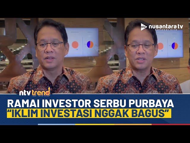 Youtube Thumnail image of : Purbaya Ramai Diserbu Investor Pertanyakan Cara Perbaiki Iklim Investasi Katanya Nggak Bagus Bagus