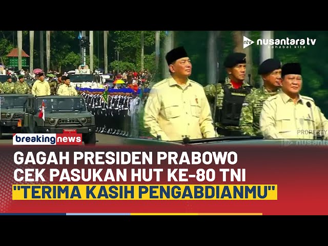 Youtube Thumnail image of : Gagah! Presiden Prabowo Cek Pasukan HUT ke-80 TNI Bareng Menhan Sjafrie & Panglima TNI | NTV
