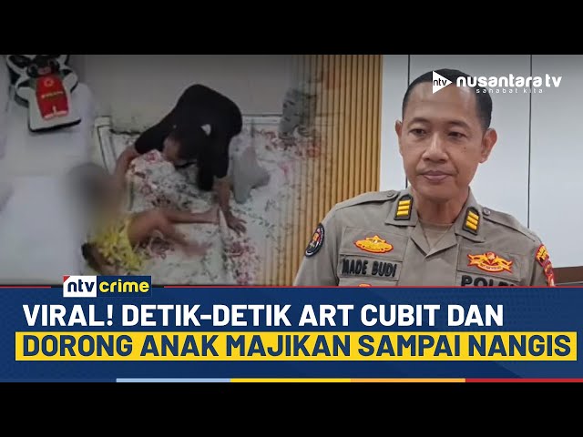 Youtube Thumnail image of : Viral ART di Depok Aniaya Anak Majikan, Korban Nangis Histeris | NTV CRIME