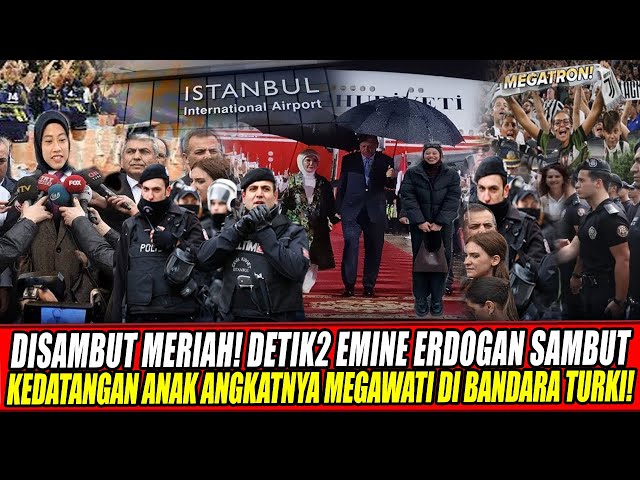 Youtube Thumnail image of : DISAMBUT MERIAH🔥DETIK2 EMINE ERDOGAN SAMBUT KEDATANGAN ANAK ANGKATNYA MEGAWATI DI BANDARA TURKI!
