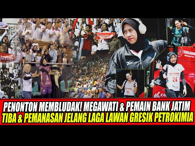 Youtube Thumnail image of : DISAMBUT MERIAH🔥MEGAWATI & PEMAIN BANK JATIM TIBA & PEMANASAN JELANG LAGA LAWAN GRESIK PETROKIMIA