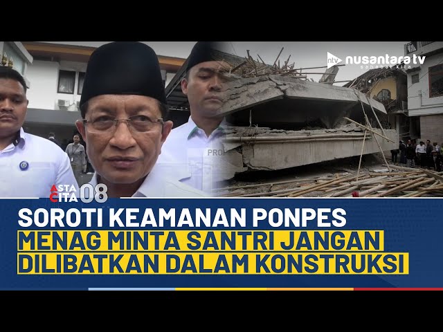 Youtube Thumnail image of : Buntut Tragedi Ponpes Ambruk, Menag Nasaruddin Tolak Tradisi Santri Ikut Ngecor | ASTA CITA 08