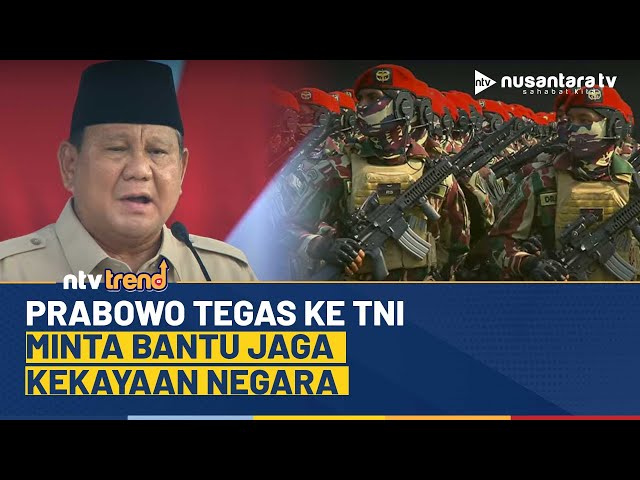 Youtube Thumnail image of : Menggebu! Presiden Prabowo Minta TNI Bantu Jaga Kekayaan Negara | NTV