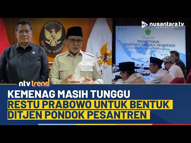 Youtube Thumnail image of : Kemenag Ungkap Alasan Ditjen Pondok Pesantren Belum Terbentuk: Tunggu Izin Presiden | NTV