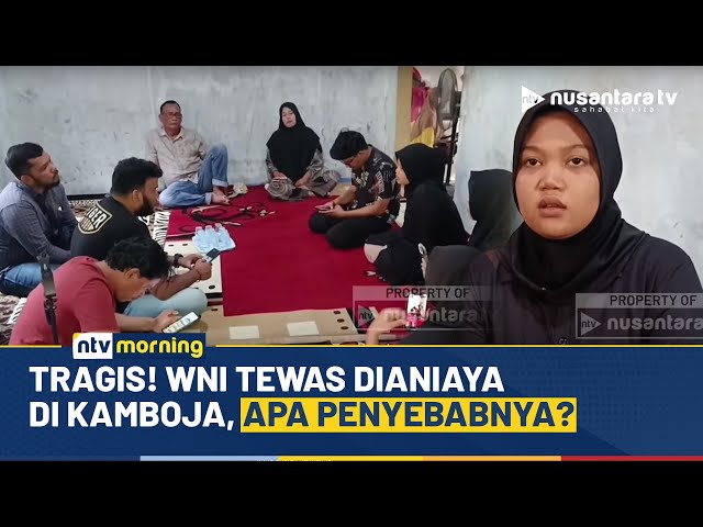 Youtube Thumnail image of : Tragis! WNI Asal Langkat Tewas Dianiaya di Kamboja, Keluarga Minta Jenazah Segera Dipulangkan | NTV