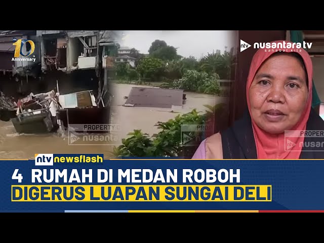 Youtube Thumnail image of : Terbawa Arus, 4 Rumah Warga Medan Ambruk Digerus Sungai Deli yang Meluap | NTV NEWSFLASH