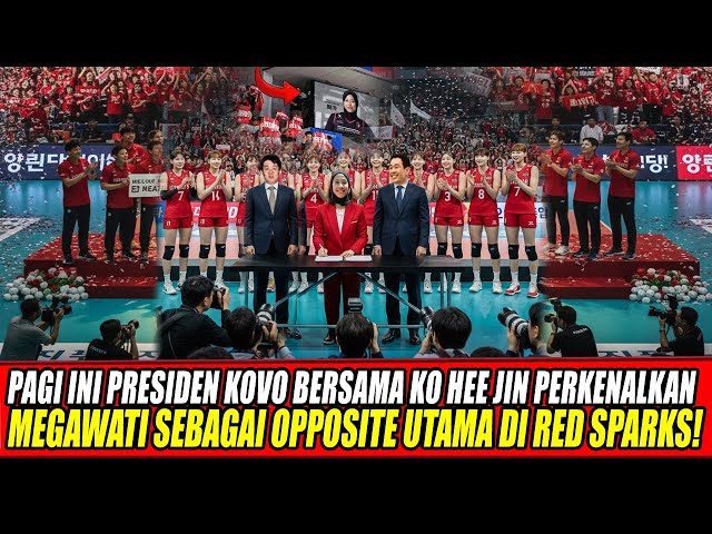 Youtube Thumnail image of : PAGI INI PRESIDEN KOVO BERSAMA KO HEE JIN PERKENALKAN MEGAWATI SEBAGAI OPPOSITE UTAMA DI RED SPARKS!
