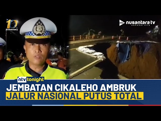 Youtube Thumnail image of : Gempar! Jembatan Cikaleho Ambruk, Jalan Nasional Ciamis-Cirebon Ditutup Total | NTV TONIGHT