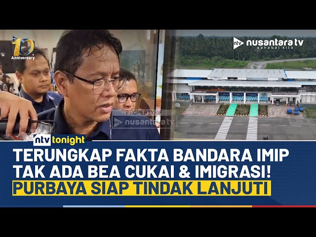 Youtube Thumnail image of : Akui Bandara IMIP Morowali Tak Punya Bea Cukai, Menkeu Purbaya Siap Kirim Personel | NTV TONIGHT