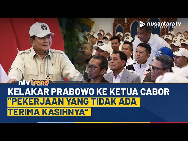 Youtube Thumnail image of : Tahan Tawa, Presiden Prabowo Guyon ke Ketua Cabor: Pekerjaan yang Tidak Ada Terima Kasihnya | NTV