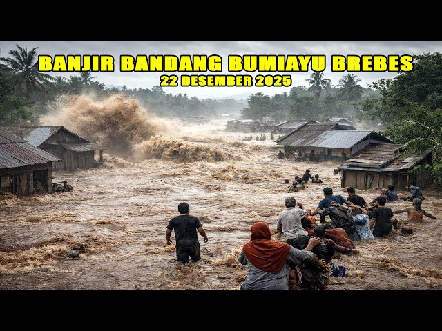 Youtube Thumnail image of : BANJIR BANDANG BUMIAYU BREBES 21 DESEMBER 2025