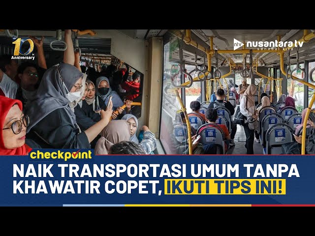 Youtube Thumnail image of : Waspada! Begini Cara Cegah Copet Saat Naik Transportasi Umum | NTV CHECKPOINT