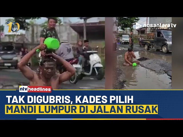 Youtube Thumnail image of : Viral! Kepala Desa di Lombok Tengah Mandi Lumpur di Jalan, Protes Jalan Rusak | NTV HEADLINES