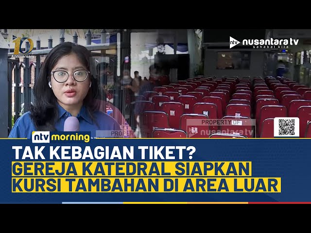 Youtube Thumnail image of : Katedral Jakarta Sediakan Kursi Tambahan bagi Jemaat Tanpa Registrasi | NTV MORNING