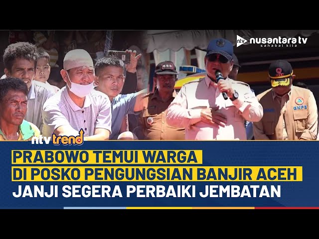 Youtube Thumnail image of : Presiden Prabowo Kunjungi Posko Evakuasi Banjir Aceh: Janji Jembatan Putus Segera Diperbaiki | NTV