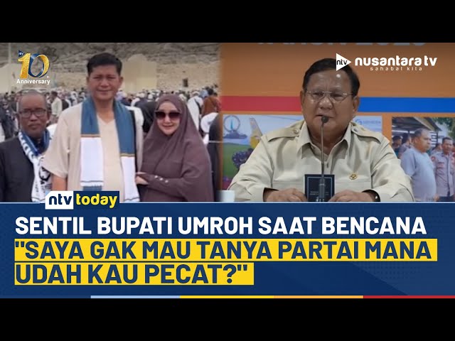 Youtube Thumnail image of : Presiden Prabowo Sentil Bupati Umroh Saat Bencana: Saya Gak Mau Tanya Partai Mana, Udah Kau Pecat?