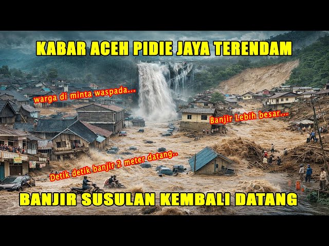 Youtube Thumnail image of : BANJIR SUSULAN KEMBALI TERJANG PIDIE JAYA MALAM NATAL