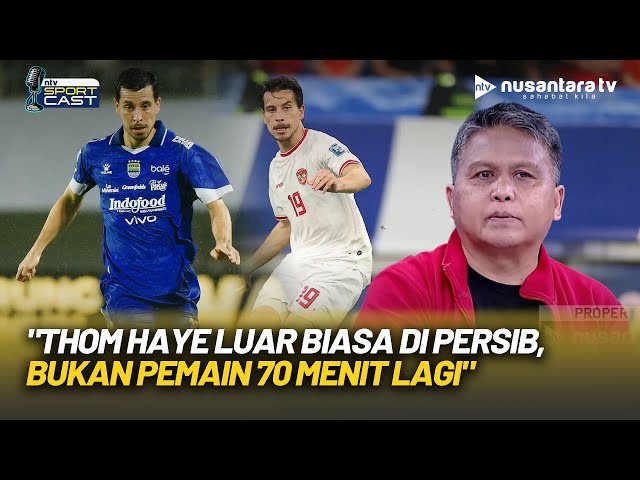 Youtube Thumnail image of : Thom Haye Gacor di Persib, Gimana di Timnas? Gita: Dia Luar Biasa, Bukan Pemain 70 Menit Lagi | NTV