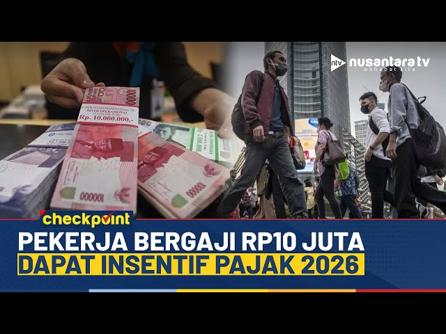 Youtube Thumnail image of : Kabar Baik! Stimulus Ekonomi 2026, PPh 21 Pekerja Ditanggung Pemerintah | NTV CHECKPOINTS