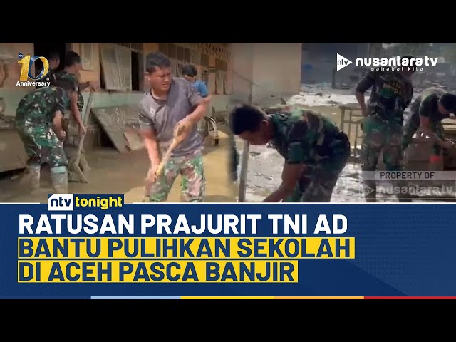 Youtube Thumnail image of : Pemulihan Pascabencana, TNI AD Gotong Royong Bersihkan SD Negeri 04 Kuala Simpang | NTV TONIGHT