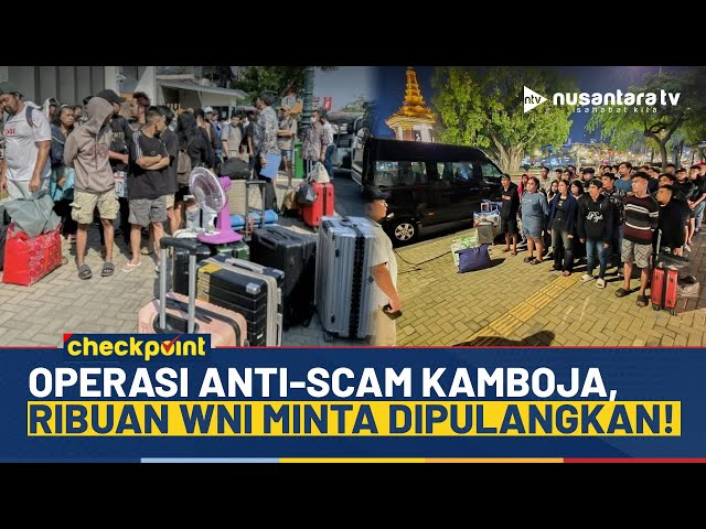 Youtube Thumnail image of : Ribuan WNI Minta Dipulangkan Usai Kamboja Gencar Berantas Sindikat Penipuan | NTV CHECKPOINT