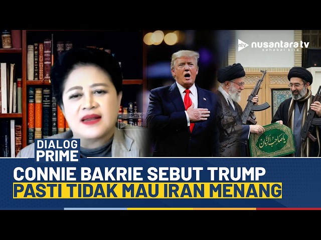 Youtube Thumnail image of : Iran Tidak Boleh Keluar sebagai Pemenang, Connie Bakrie: Pasti Donald Trump Tidak Mau | DIALOG PRIME