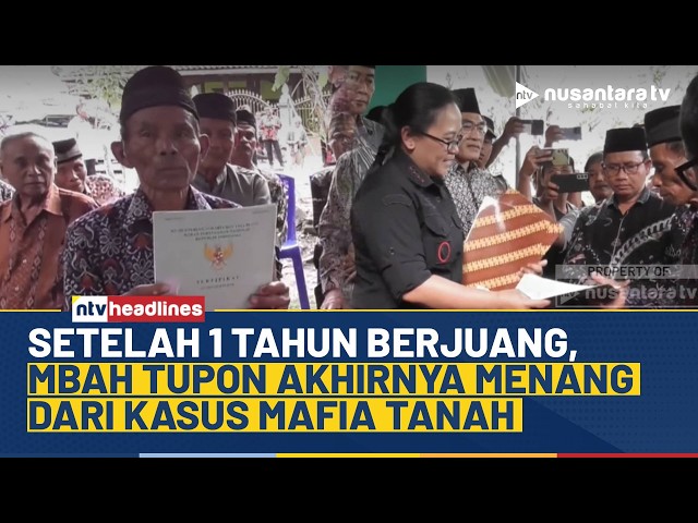 Youtube Thumnail image of : Lawan 7 Pelaku, Perjuangan Panjang Mbah Tupon Lawan Mafia Tanah Berbuah Kemenangan | NTV HEADLINES