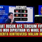 Youtube Thumnail image of : BERITA TIMNAS ~ FIFA Resmi Pilih 4 Negara di Play OFF Dadakan Gantikan Iran!! - Update PSSI Hari ini
